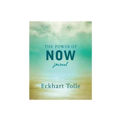 The Power of Now Journal - by Eckhart Tolle (Paperback)