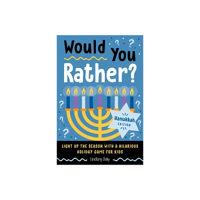 Would You Rather? Hanukkah Edition - by Lindsey Daly (Paperback)