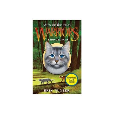 Fading Echoes - (Warriors: Omen of the Stars) by Erin Hunter (Hardcover)