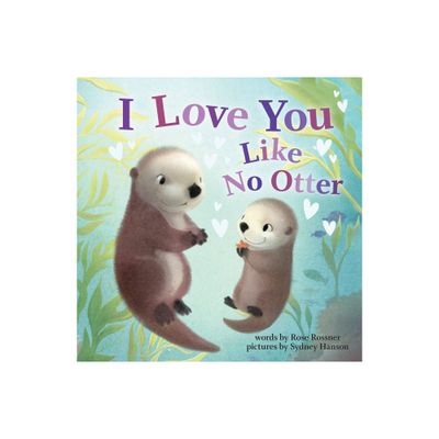 I Love You Like No Otter