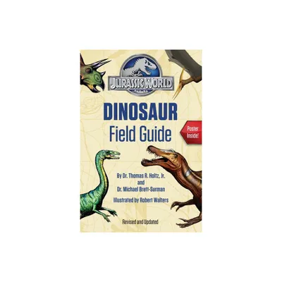 Dinosaur Field Guide - By Thomas R. Holtz ( Paperback )