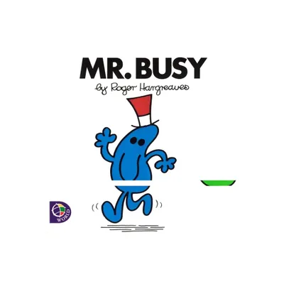 Mr. Busy - (Mr. Men and Little Miss) by Roger Hargreaves (Paperback)