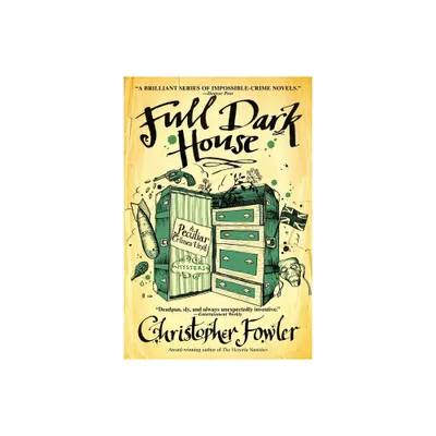 Full Dark House - (Peculiar Crimes Unit) by Christopher Fowler (Paperback)