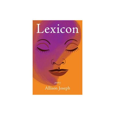 Lexicon - by Allison Joseph (Paperback)