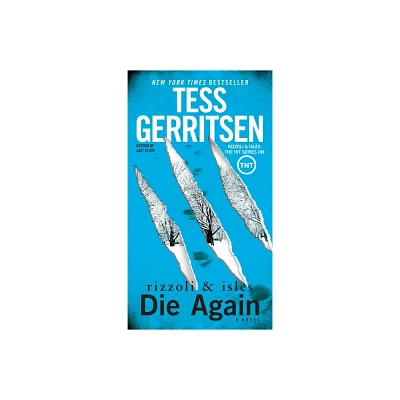 Die Again (Rizzoli & Isles) (Paperback) by Tess Gerritsen