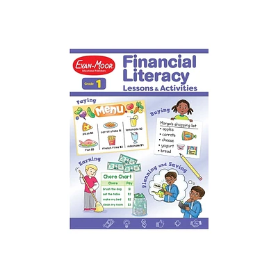 Financial Literacy Lessons and Activities, Grade 1 Teacher Resource - (Financial Literacy Lessons & Activities) by Evan-Moor Educational Publishers