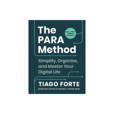 The Para Method - by Tiago Forte (Hardcover)