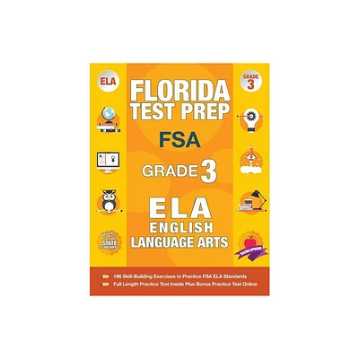 Florida Test Prep FSA Grade 3 English - by Fsa Test Prep Team (Paperback)