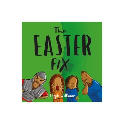 The Easter Fix - (Little Me, Big God) by Steph Williams (Paperback)