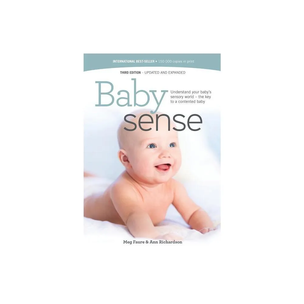 Metz Press Baby sense - 3rd Edition by Megan Faure & Ann Richardson  (Paperback) | The Market Place