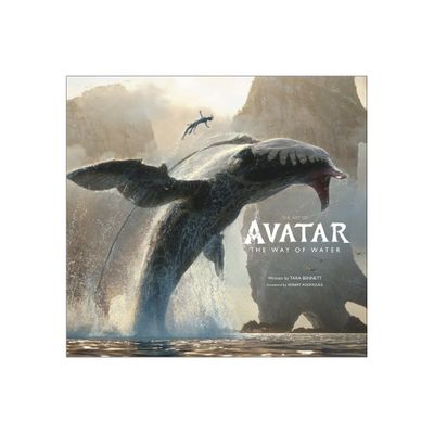 The Art of Avatar the Way of Water - by Tara Bennett (Hardcover)