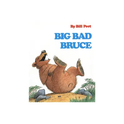 Big Bad Bruce - by Bill Peet (Paperback)