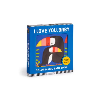 I Love You, Baby Color Magic Bath Book - by Mudpuppy