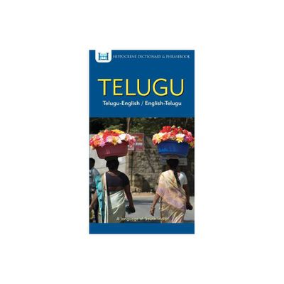 Telugu-English/English-Telugu Dictionary & Phrasebook - by Lavanya Collooru (Paperback)