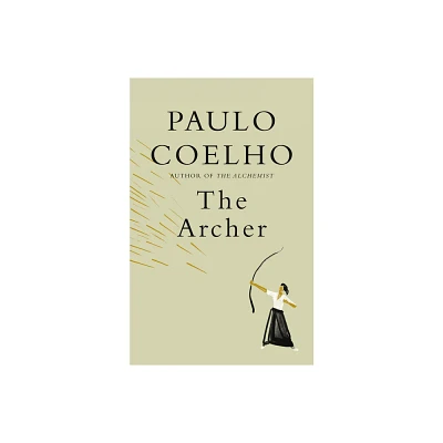 The Archer - by Paulo Coelho (Hardcover)