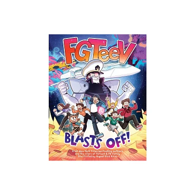 Fgteev: Blasts Off! - (Hardcover)