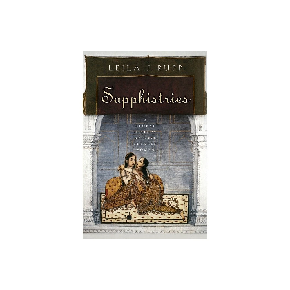 New York University Press Sapphistries - (Intersections) by Leila J Rupp  (Paperback) | The Market Place