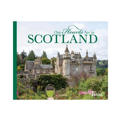 Our Hearts Are in Scotland - (Victoria) by Lester (Hardcover)