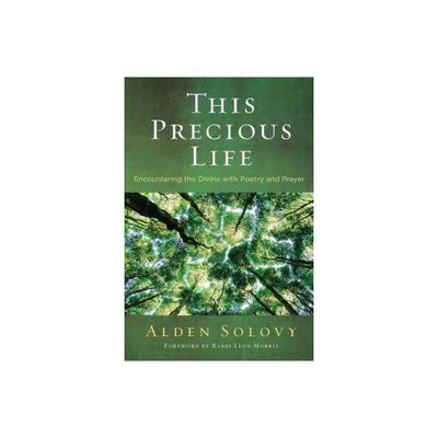 This Precious Life - by Alden Solovy (Paperback)