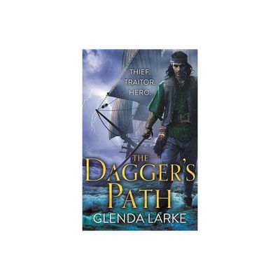 The Daggers Path - (Forsaken Lands) by Glenda Larke (Paperback)