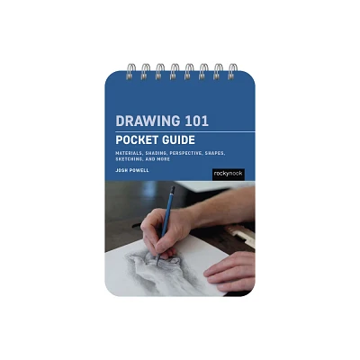 Drawing 101: Pocket Guide - by Josh Powell (Spiral Bound)