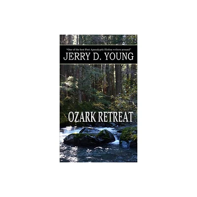 Ozark Retreat - by Jerry D Young (Paperback)