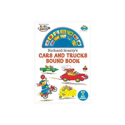 Richard Scarrys Cars and Trucks Sound Book - (Board Book)