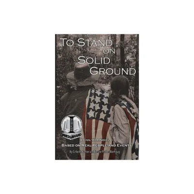 To Stand on Solid Ground - by G Keith Parker & Leslie Parker Borhaug (Paperback)