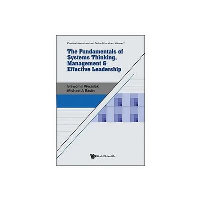 The Fundamentals of Systems Thinking, Management & Effective Leadership