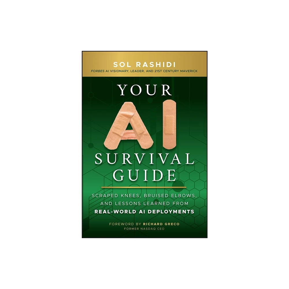 Your AI Survival Guide - by Sol Rashidi (Hardcover)