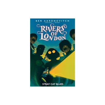 Rivers of London: Stray Cat Blues - by Ben Aaronovitch & Andrew Cartmel (Paperback)