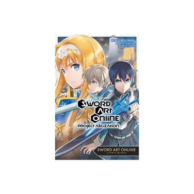 Sword Art Online: Project Alicization, Vol. 4 (Manga) - by Reki Kawahara (Paperback)