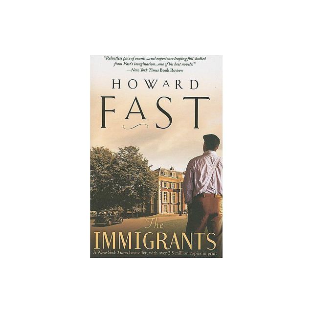 The Immigrants - by Howard Fast (Paperback)