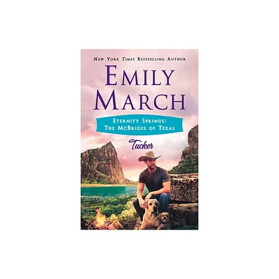 Tucker - (Eternity Springs) by Emily March (Paperback)