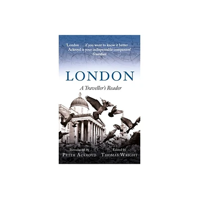 A Travellers Companion to London - by Thomas Wright (Paperback)