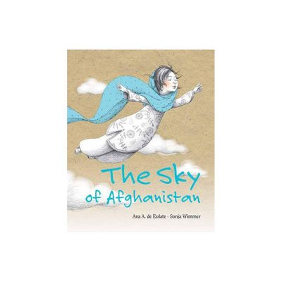 The Sky of Afghanistan - by Ana Eulate (Hardcover)