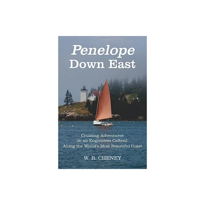 Penelope Down East - by W R Cheney (Paperback)