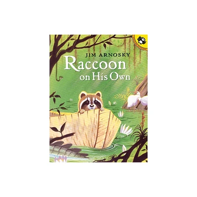 Raccoon on His Own - (Picture Puffin Books) by Jim Arnosky (Paperback)