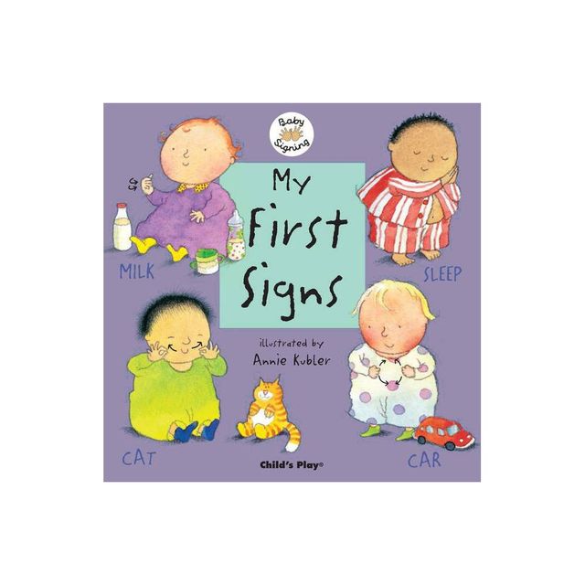 My First Signs - (Baby Signing) (Board Book)