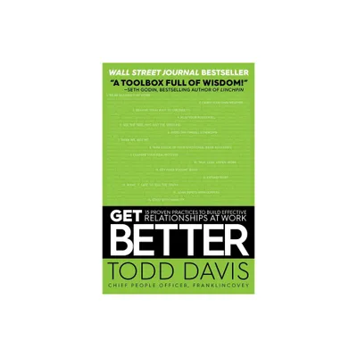 Get Better - by Todd Davis (Paperback)