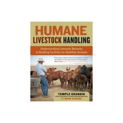 Humane Livestock Handling - by Temple Grandin (Paperback)