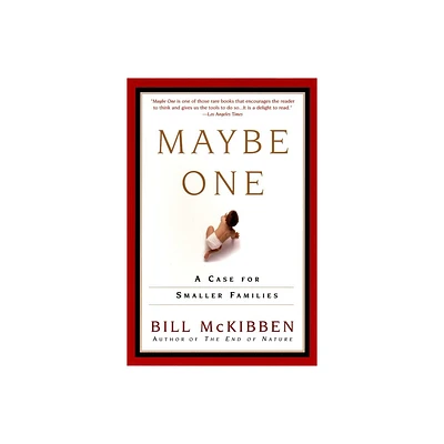 Maybe One - by Bill McKibben (Paperback)