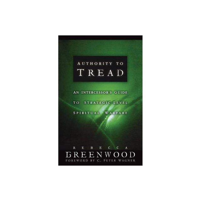 Authority to Tread - by Rebecca Greenwood (Paperback)