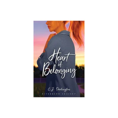 Heart of Belonging - by C J Darlington (Paperback)