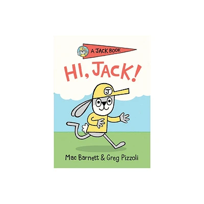 Hi, Jack! - (Jack Book) by Mac Barnett (Hardcover)