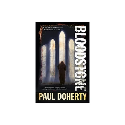 Bloodstone - (Brother Athelstan Mysteries) by Paul Doherty (Paperback)