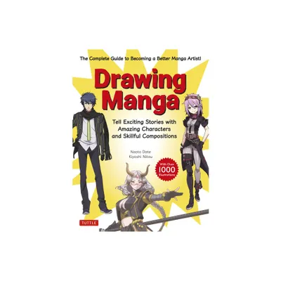 Drawing Manga - by Naoto Date & Kiyoshi Nitou (Paperback)