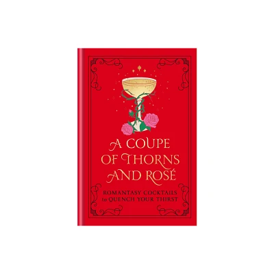 A Coupe of Thorns and Ros - by Pop Press (Hardcover)