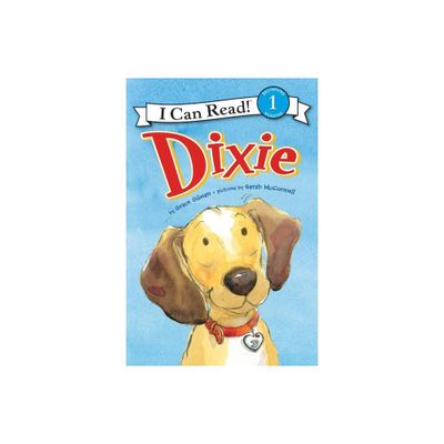 Dixie - (I Can Read Level 1) by Grace Gilman (Paperback)