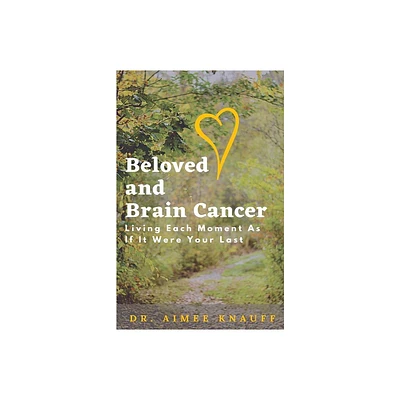 Beloved and Brain Cancer